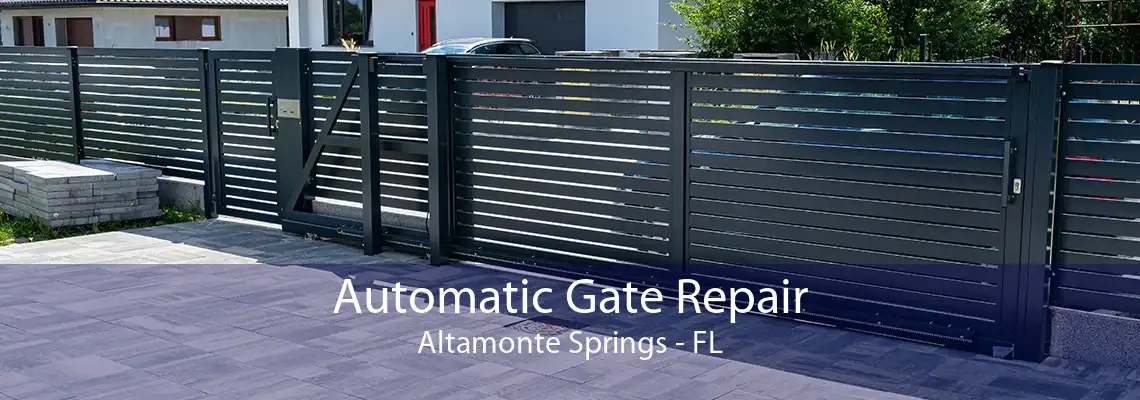 Automatic Gate Repair Altamonte Springs - FL