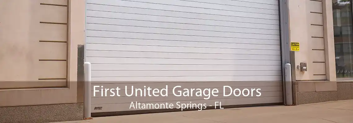 First United Garage Doors Altamonte Springs - FL