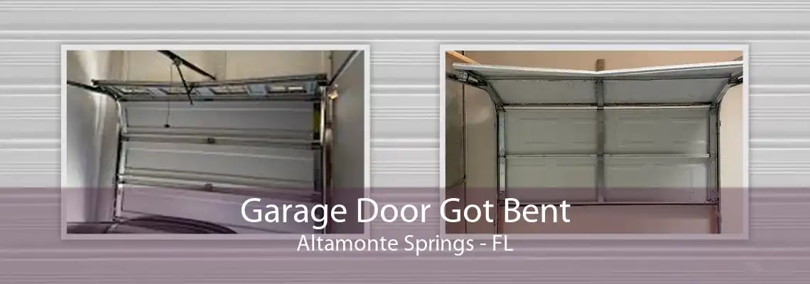 Garage Door Got Bent Altamonte Springs - FL