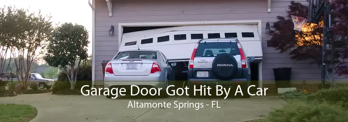 Garage Door Got Hit By A Car Altamonte Springs - FL