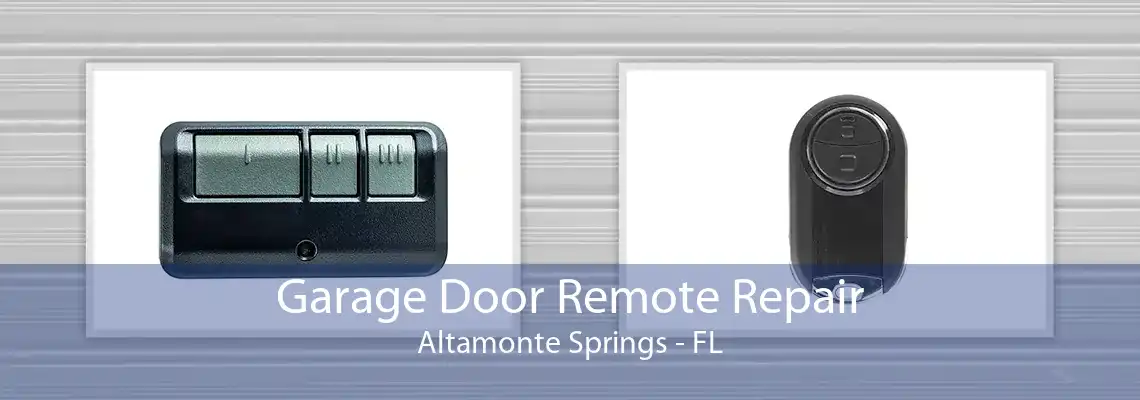 Garage Door Remote Repair Altamonte Springs - FL