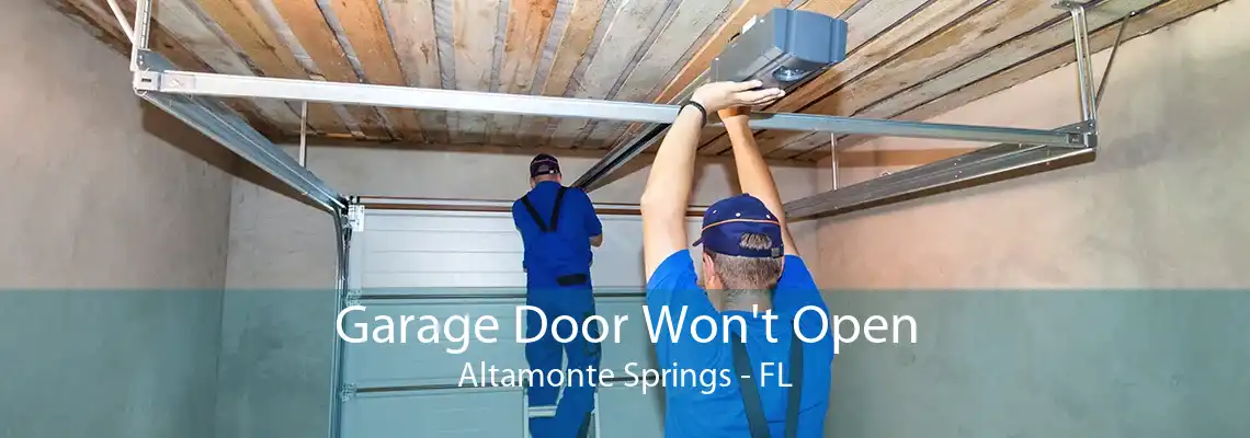 Garage Door Won't Open Altamonte Springs - FL