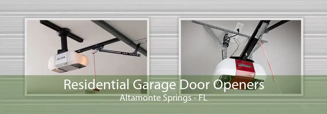 Residential Garage Door Openers Altamonte Springs - FL