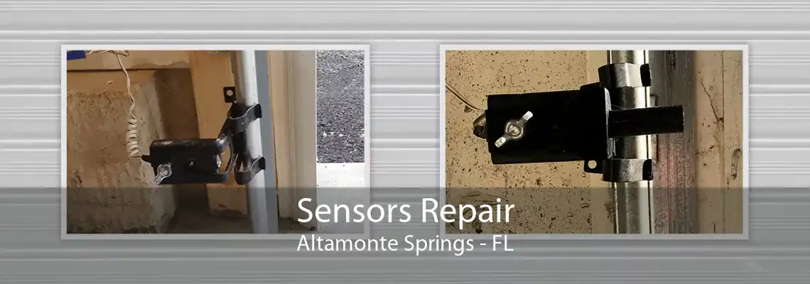 Sensors Repair Altamonte Springs - FL